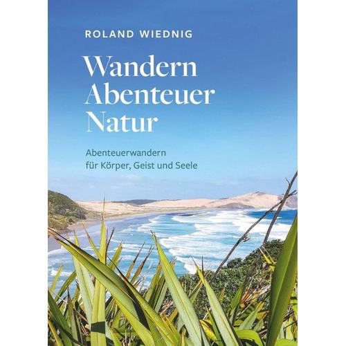 Wandern Abenteuer Natur - Roland Wiednig