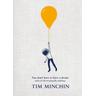 You Don't Have To Have A Dream - Tim Minchin