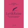 LyrikReise - Eva Christina Zeller, Uwe-Michael Gutzschhahn, Tuncay Gary