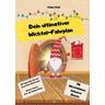 Dein ultimativer Wichtel-Fahrplan - Celine Kahl