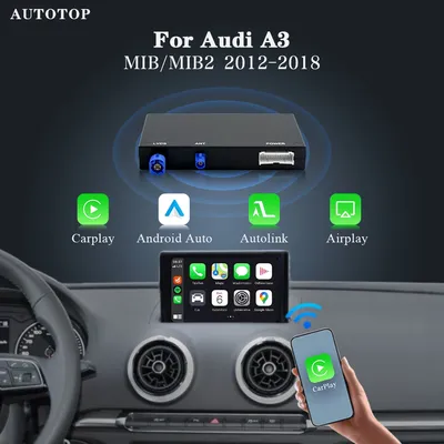 AUTOTOP Wireless charger left hand drive CarPlay Android Auto Adapter Box For Audi A3 MIB/MIB2