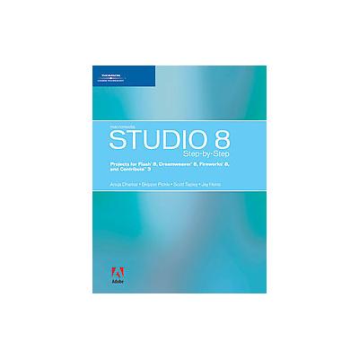 Macromedia Studio 8 Step-by-step by Anuja Dharkar (Paperback - Course Technology PTR)