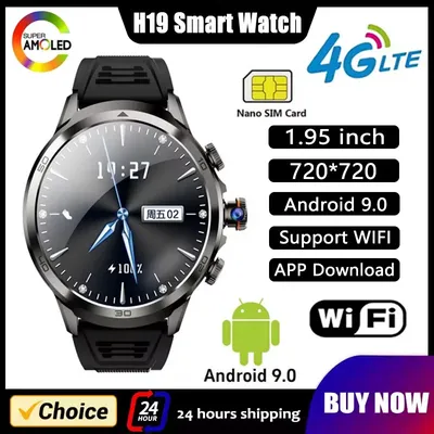 NEW Arrival H19 4G Full Netcom Smartwatch Android 9.0 With 1.95 inch Amoled Screen 900W Rotating