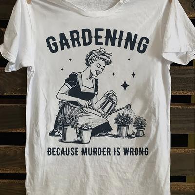 TEMU White Women's Graphic Print-shirt- Gardening Murder Is Funny Casual Crew Neck Short Sleeve Summer& Spring Lightweight Polyester Blend Washable Casual Summer Top Image