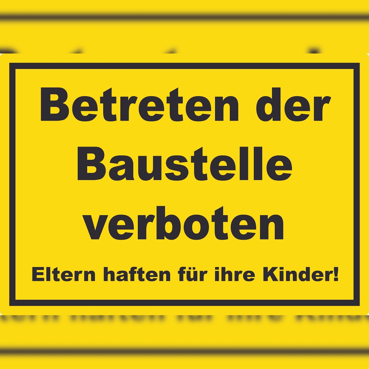 HB-Druck Betreten der Baustelle Schild gelb-schwarz A6 (105x148mm) Image