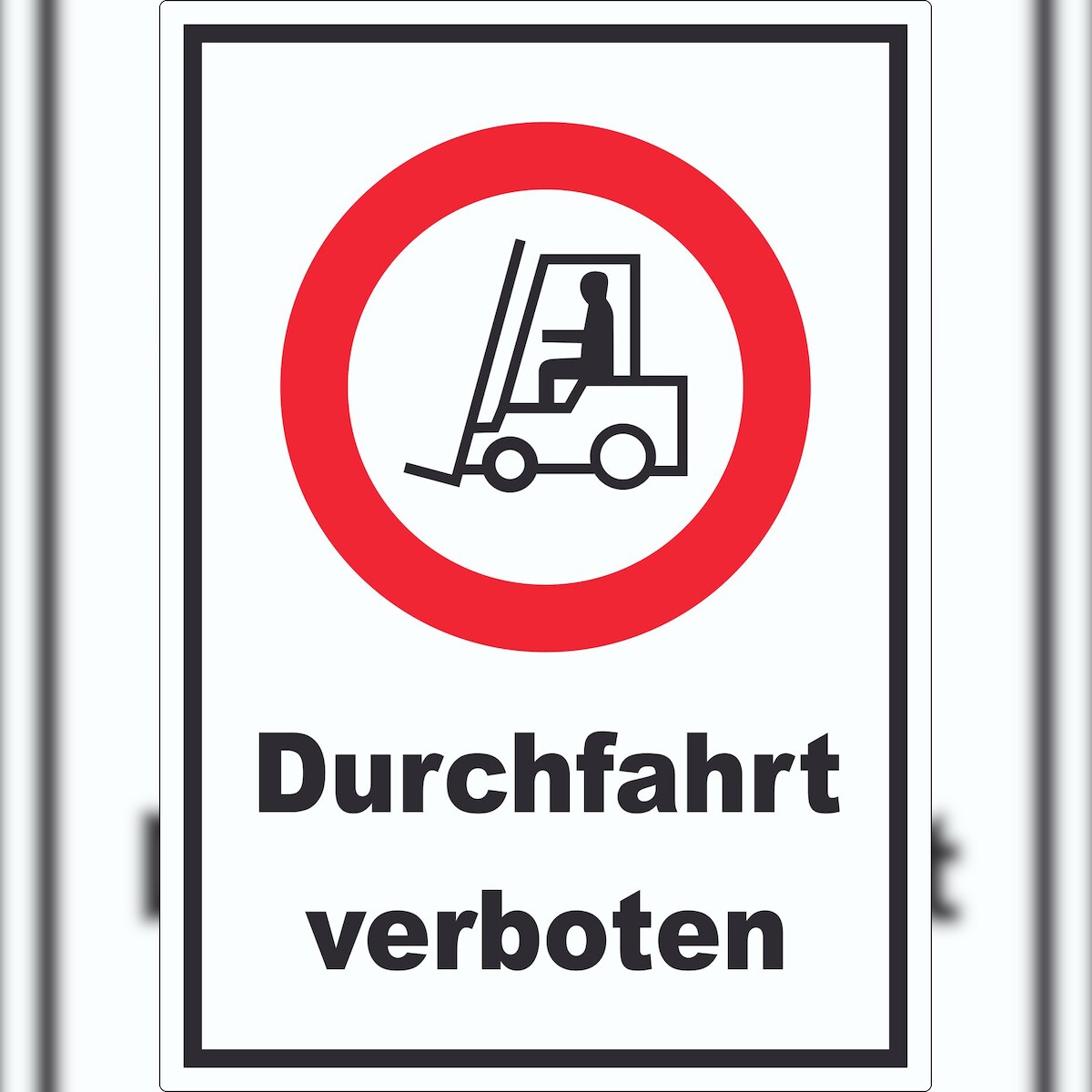 HB-Druck Gabelstapler Durchfahrt verboten Aufkleber A0 (841x1189mm) Image
