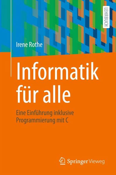 Informatik für alle - Irene Rothe