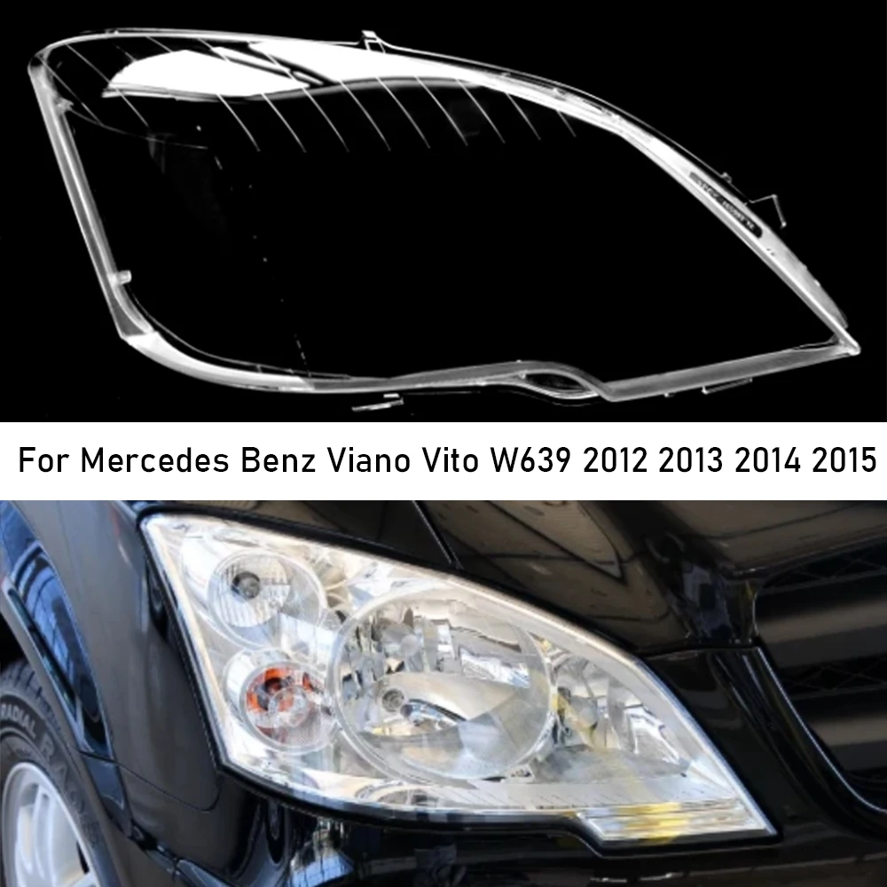Für Mercedes Benz Viano Vito W639 2012 2013 2014 2015 Scheinwerfer Objektiv Abdeckung Scheinwerfer Objektiv Shell Transparent Lampenschirm Glas Lampe