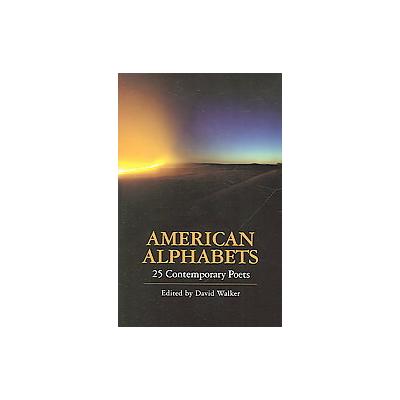 American Alphabets by David Walker (Paperback - Oberlin College Pr)