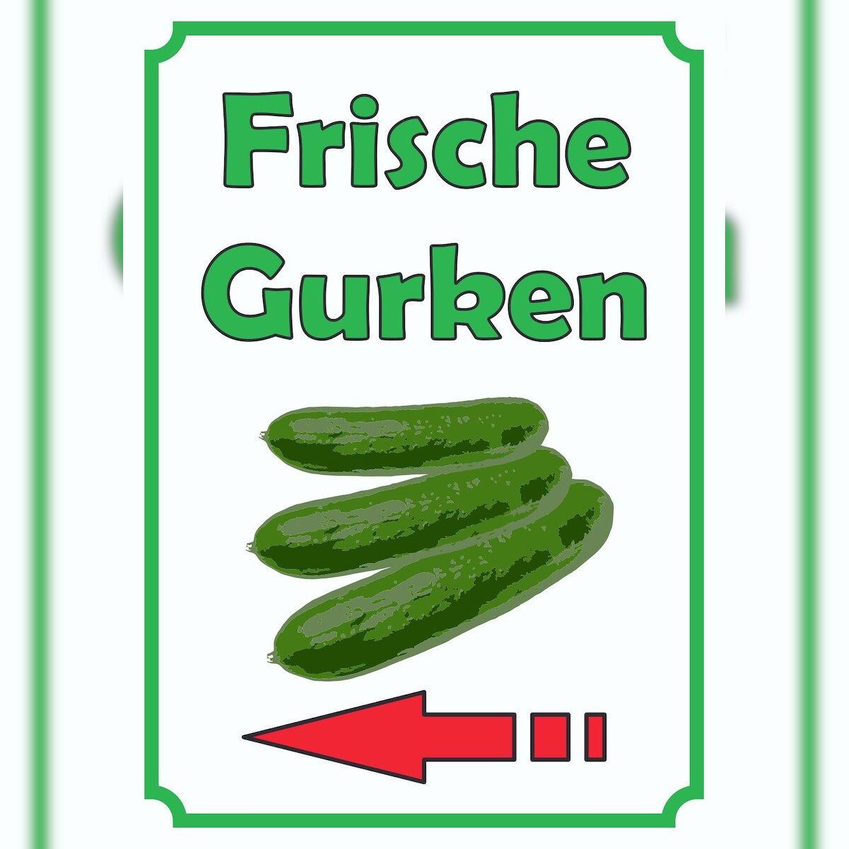 HB-Druck Frische Gurken Schild Hochkant mit Pfeil links A1 Rückseite selbstklebend Image