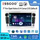 ESSGOO Autoradio 7" 64G Android 14 Navigazione GPS per Opel Vauxhall Corsa C D Astra H Zafira B
