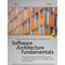 Software Architecture Fundamentals - Mahbouba Gharbi, Arne Koschel, Andreas Rausch, Gernot Starke