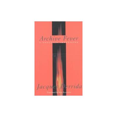 Archive Fever by Jacques Derrida (Paperback - Univ of Chicago Pr)