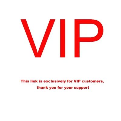 This link is exclusively for VIP customers, thank you for your support vip