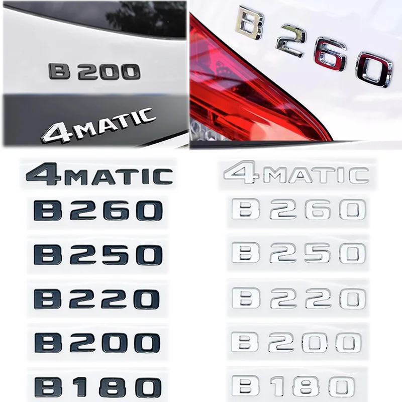 3d ABS Cromato Nero Logo B180 B160 B220 B250 B260 B200 Emblema Distintivo Bagagliaio di Un'auto Lettere Adesivo Per Classe B W245 W246 Accessori