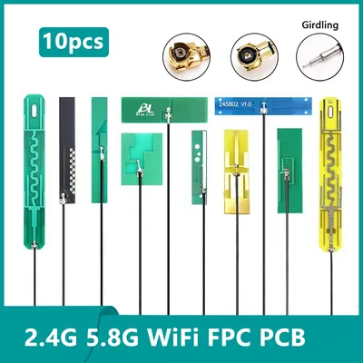 10PCS Dual Band 2.4G 5G 5.8G WIFI built in PCB FPC Bluetooth Zibgee antenna Wifi antenna omnidirecational IPX/U.FL connector