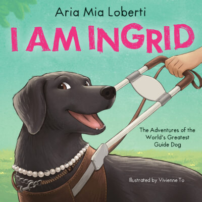 I Am Ingrid (Hardcover) - Aria Mia Loberti
