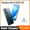 Oneplus Nord N200 5G SmartPhone 6.49inch Battery capacity 5000mAh CPU Qualcomm Snapdragon 480 13MP Camera full screen used phone