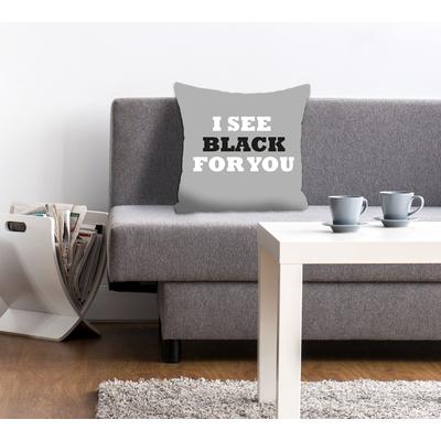 Dekokissen QUEENCE "I SEE BLACK FOR YOU", grau (anthrazit, bedruckt), B:40cm L:40cm, Polyester, Dekokissen_Sitzkissen_Kissenhüllen, Kissenhülle ohne Füllung, 1 Stück