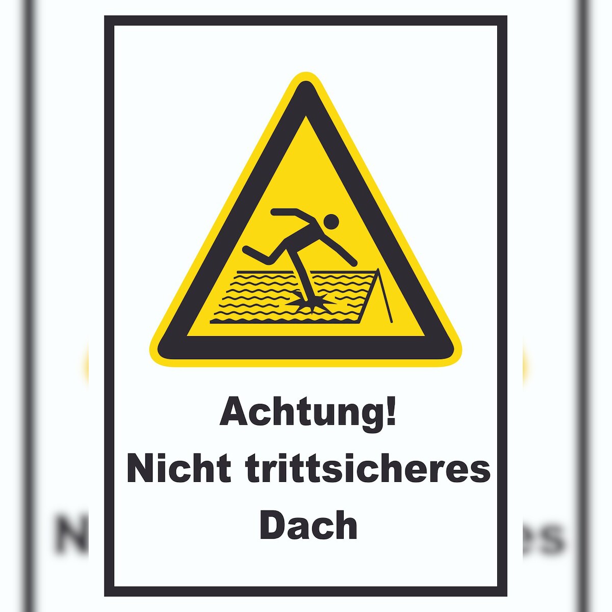 HB-Druck Achtung Nicht trittsicheres Dach A3 Rückseite selbstklebend Schild Image