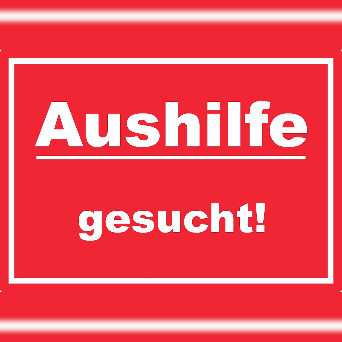 HB-Druck Aushilfe gesucht Aufkleber mit Text AushängeAufkleber rot-weiss A9 (37x52mm) Image