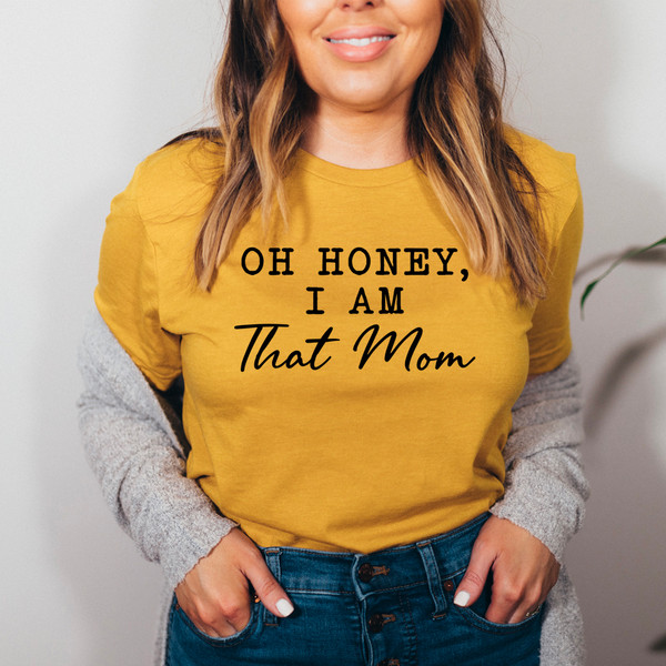 Oh Honey I Am That Mom Tee Athletic Heather 2XL