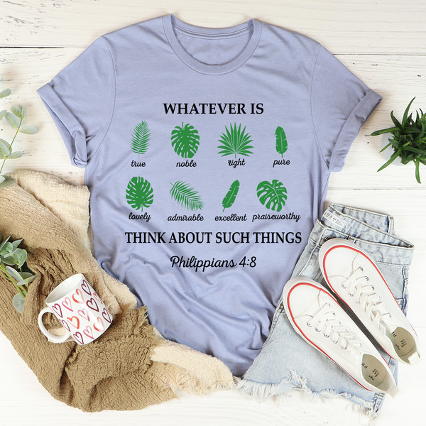 Whatever Is True Philippians 4:8 Tee Heather Blue S