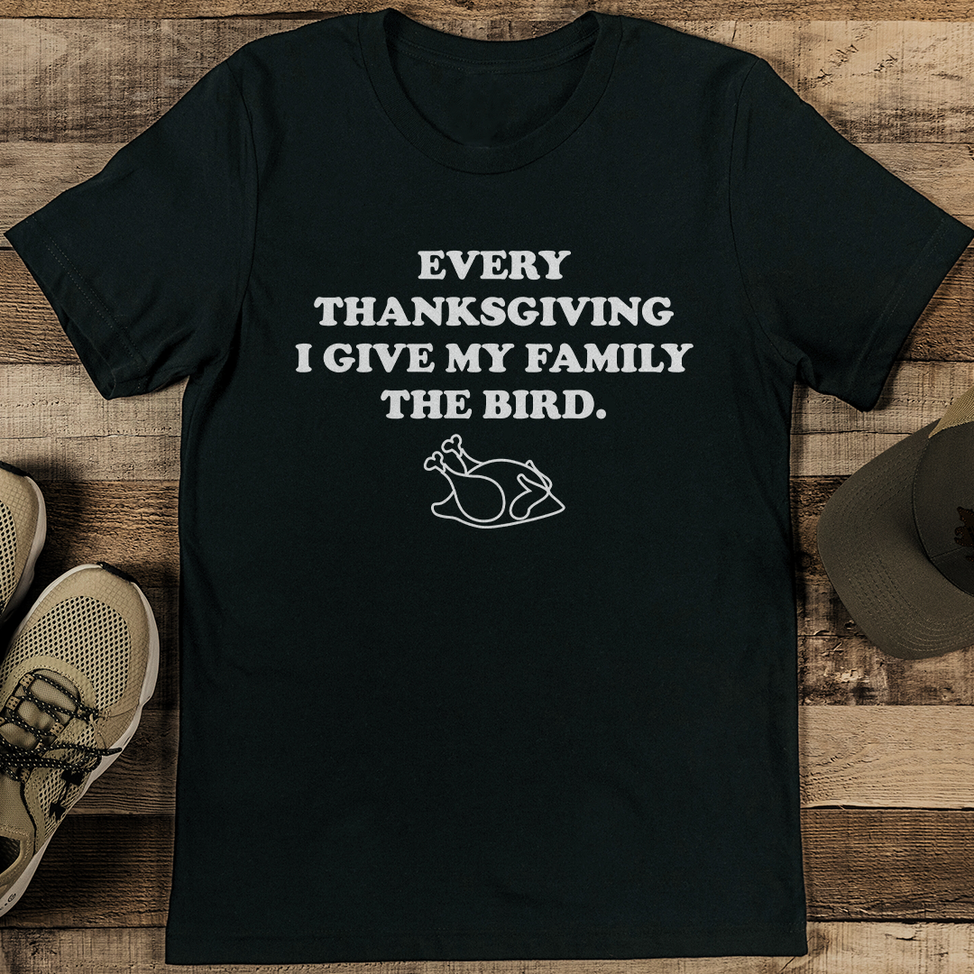 Every Thanksgiving I Give My Family The Bird Tee S Black Heather