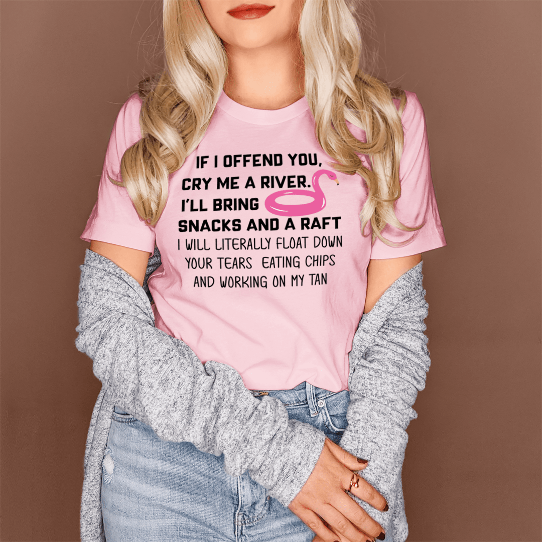 If I Offend You Tee Pink L