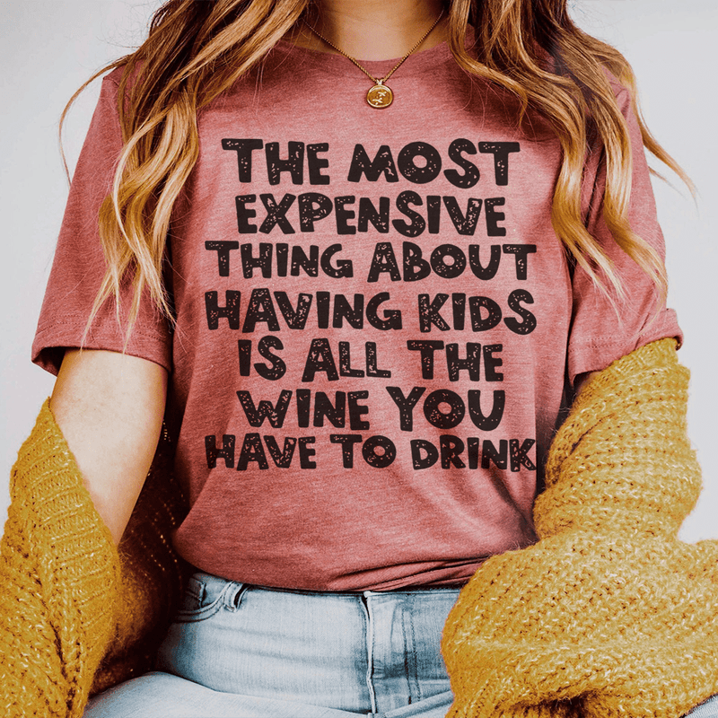 The Most Expensive Thing About Having Kids Tee 3XL Black Heather