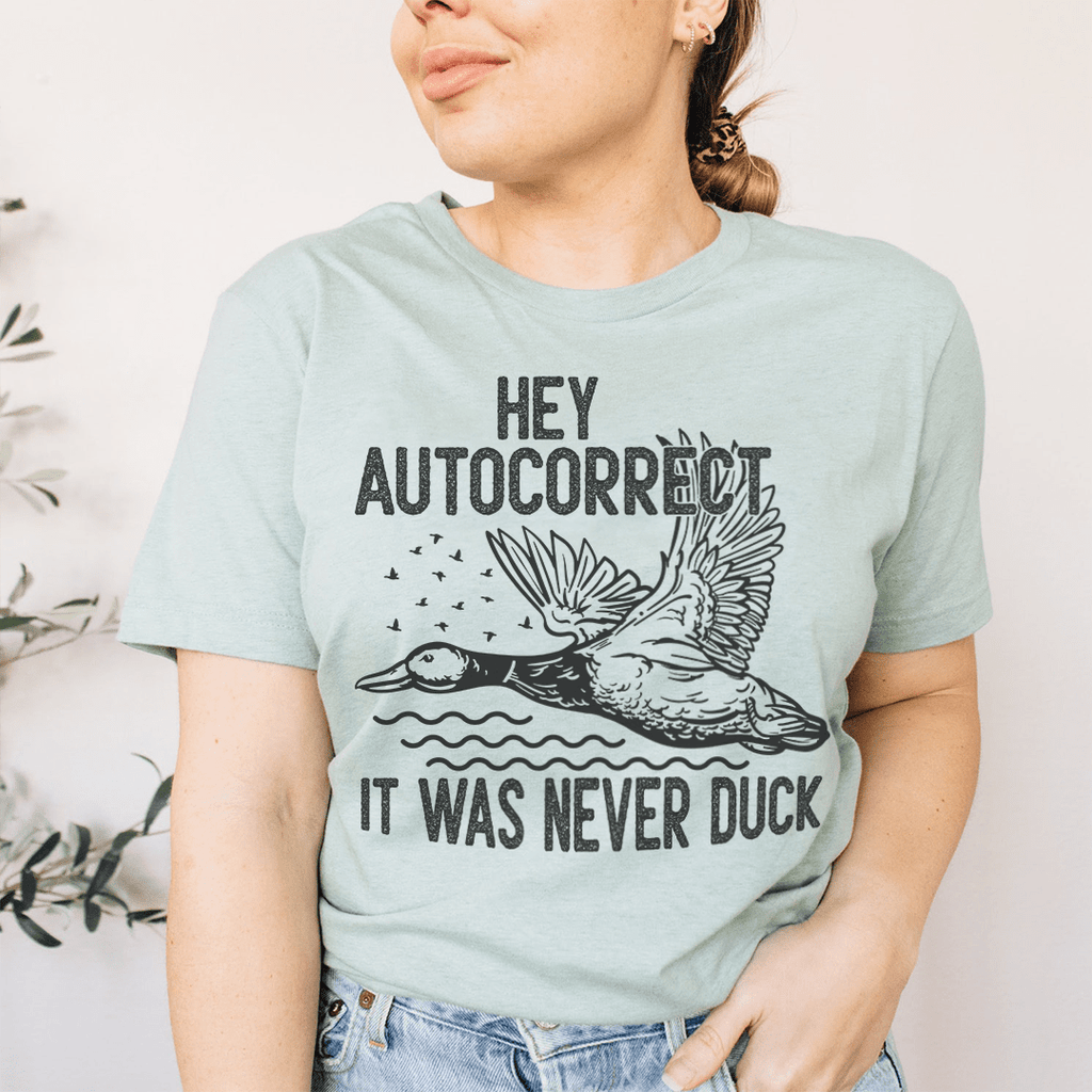 Hey Autocorrect It Was Never Duck Tee 2XL Heather Prism Peach