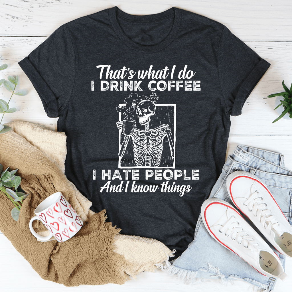 That's What I Do Coffee Tee 3XL Dark Grey Heather