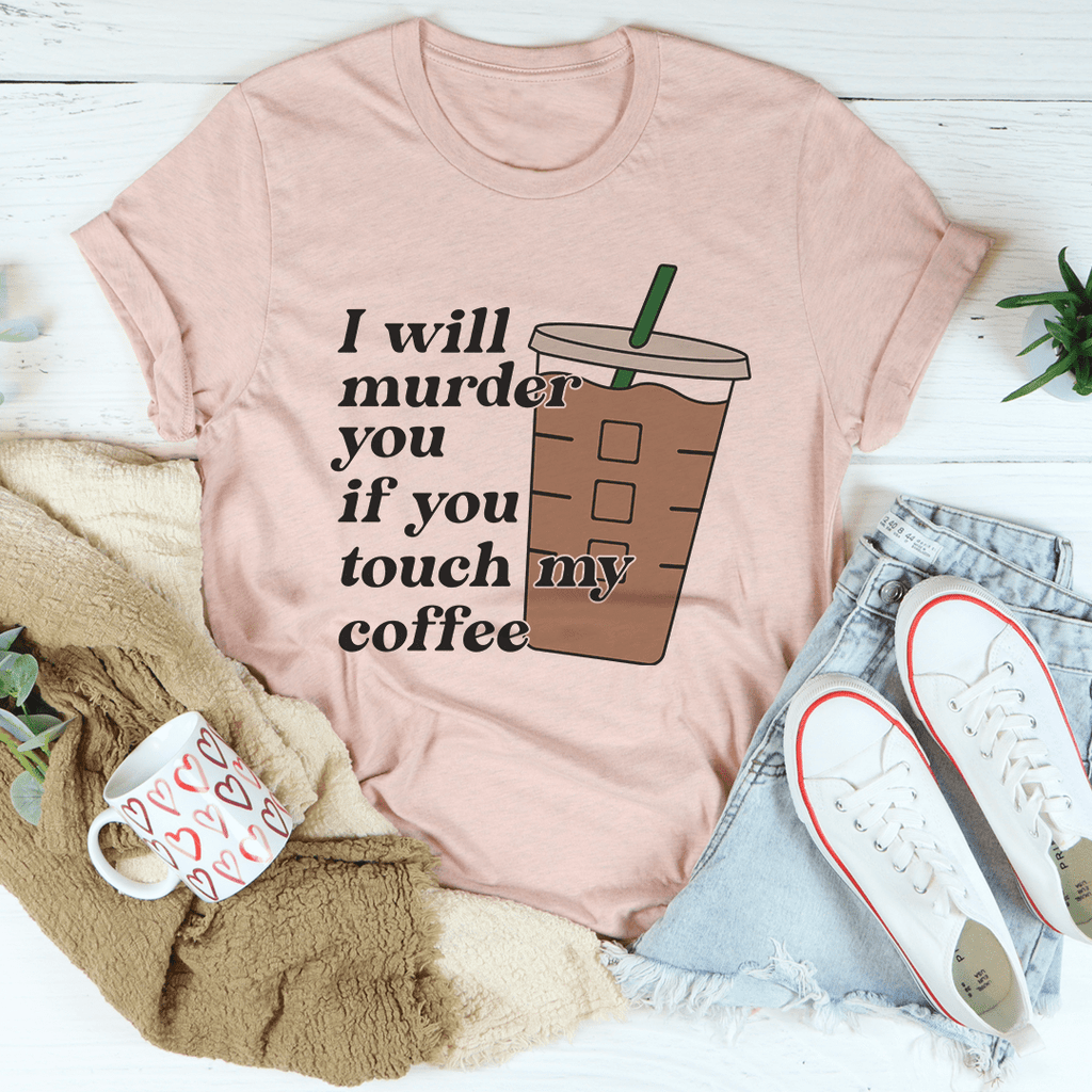 Don't Touch My Coffee Tee S Athletic Heather