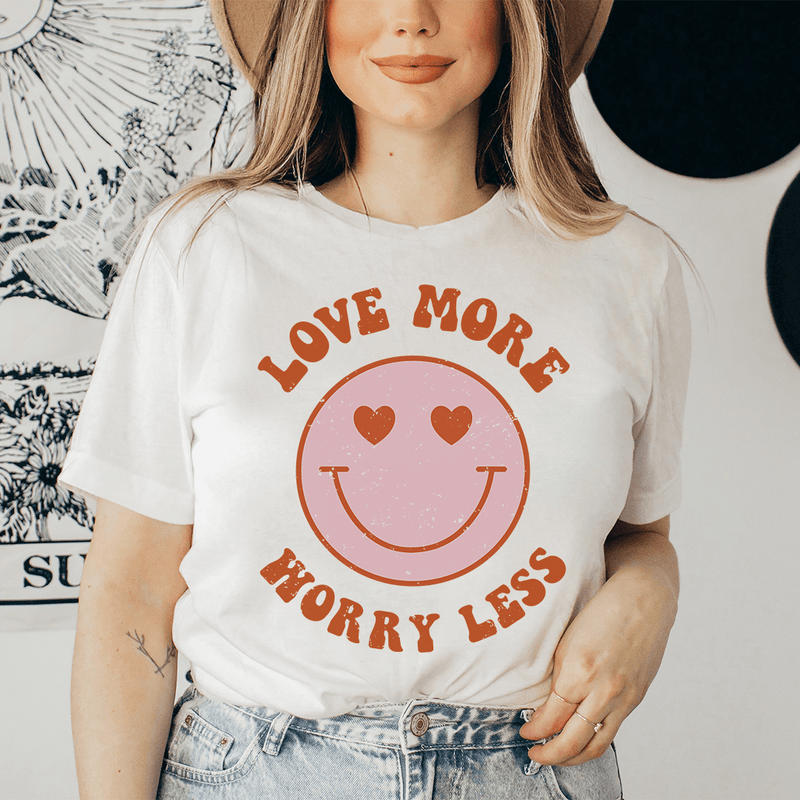 Love More Worry Less Tee 2XL Pink