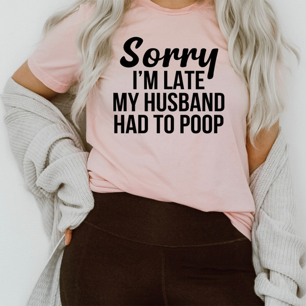 Sorry I'm Late Tee Pink M