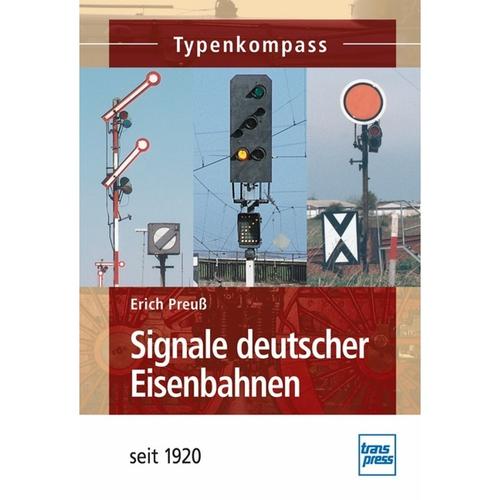 Signale deutscher Eisenbahnen - Erich Preuß, Kartoniert (TB)