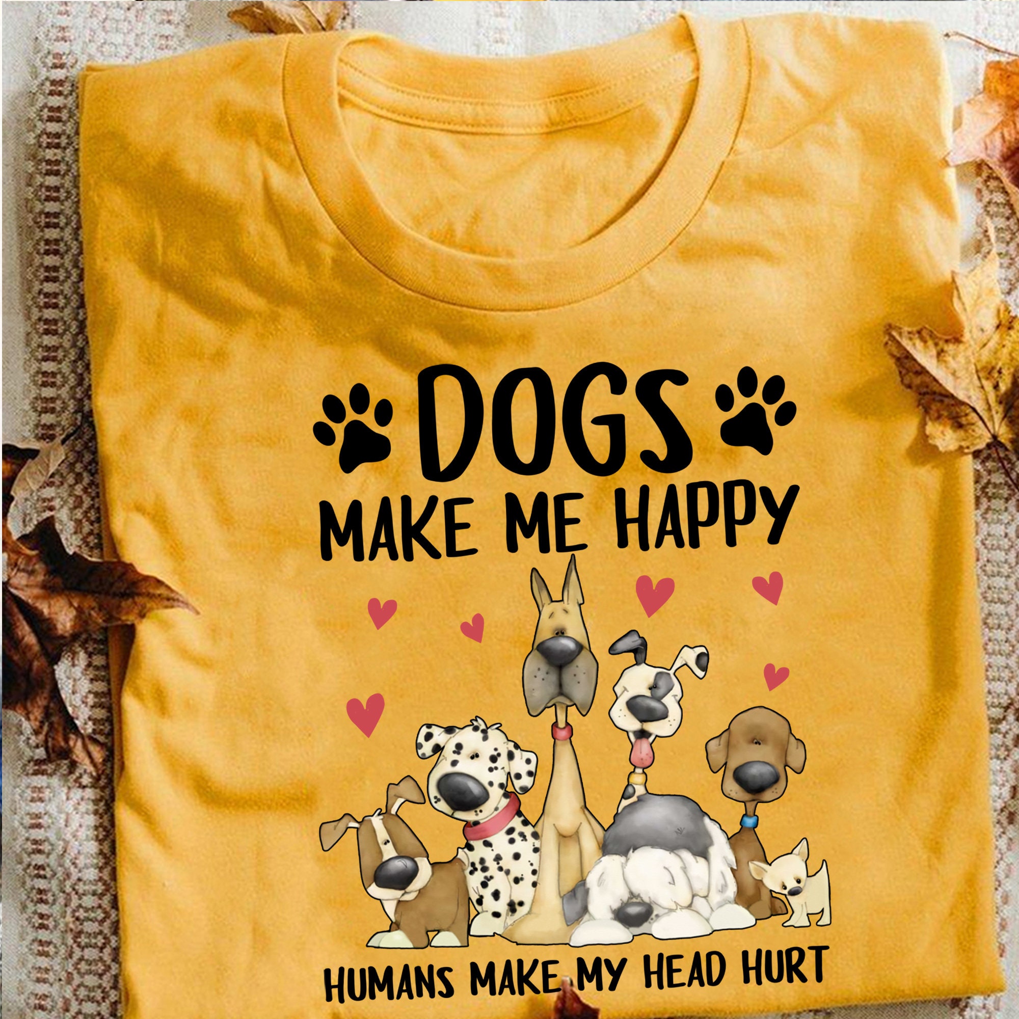 Amante dei cani - I cani mi rendono felice, gli umani mi fanno venire il mal di testa - Maglietta divertente per amanti dei cani - Cane divertente - A
