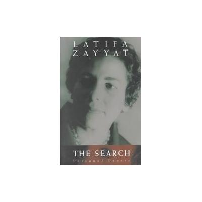The Search by Latifah Zayyat (Paperback - Interlink Pub Group Inc)