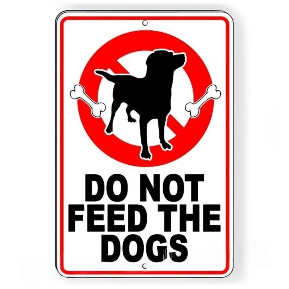 ​ ​ „Do Not Feed The Dogs“-Schild „No Feeding Pet Animals Allowed“. ​ ​