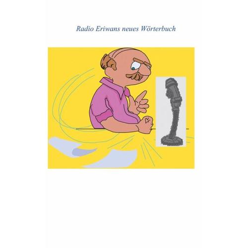 Radio Eriwans neues Wörterbuch - Lutz Simon