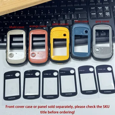 Front Case Cover Or Glass Panel For GARMIN eTrex 30 30X 20 20X 10 22X 32X Yellow/Orange/Grey/Khaki/Blue Housing Button GPS Part