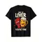 Funny "Shut Up Liver You