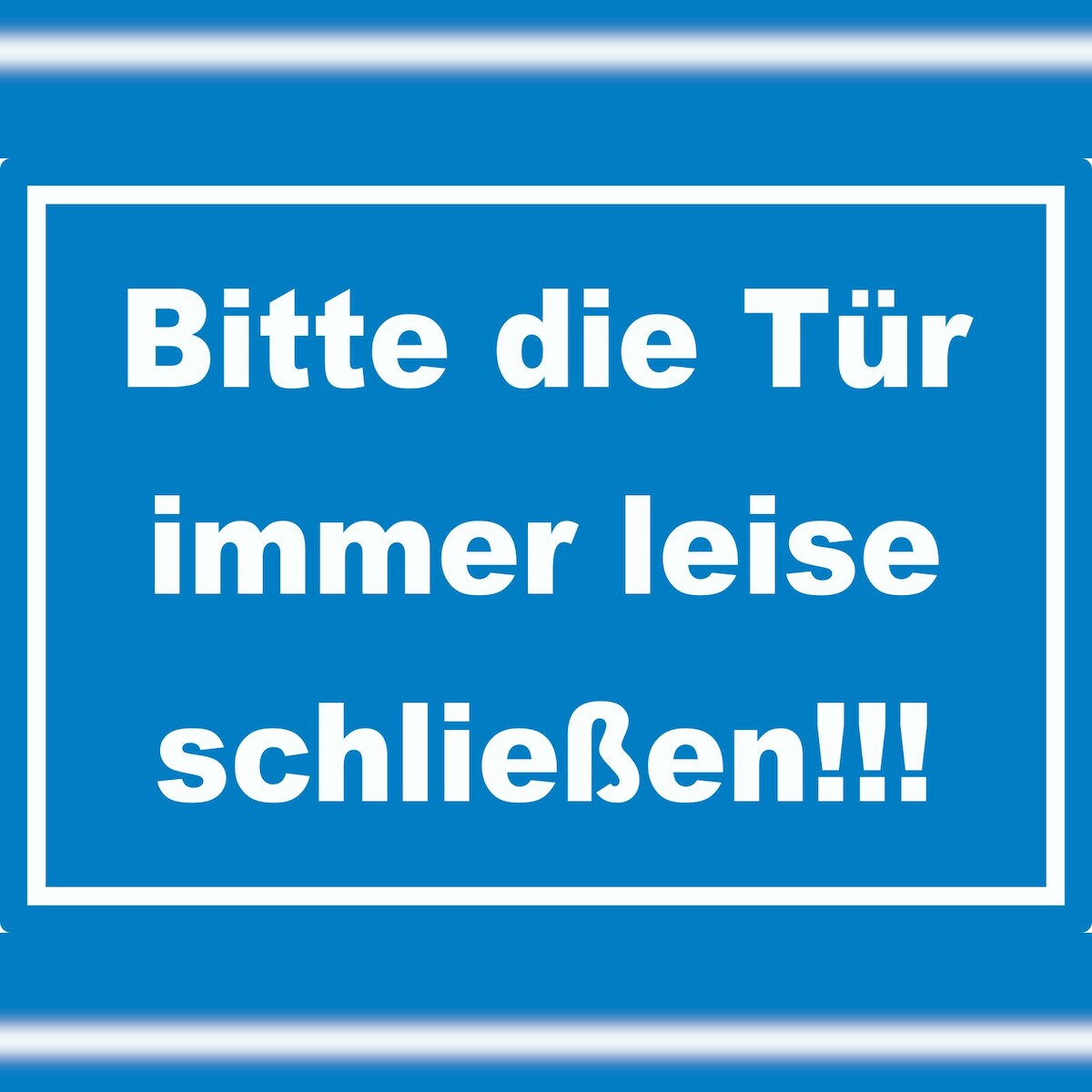 HB-Druck Aufkleber Bitte die Tür immer leise weiss-blau A1 (594x841mm) Image
