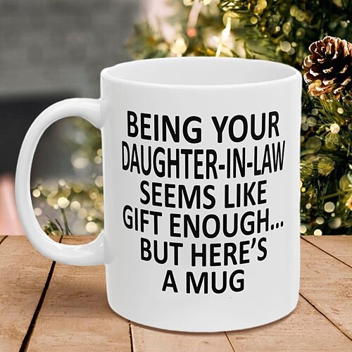 Deine Schwiegertochter sein 11oz Lustige Tasse Feiertagskaffee Becher von Schwiegertochter Lustiges Xmas Geschenk Familie Geburtstag Saisonale Trinkgefäße Image