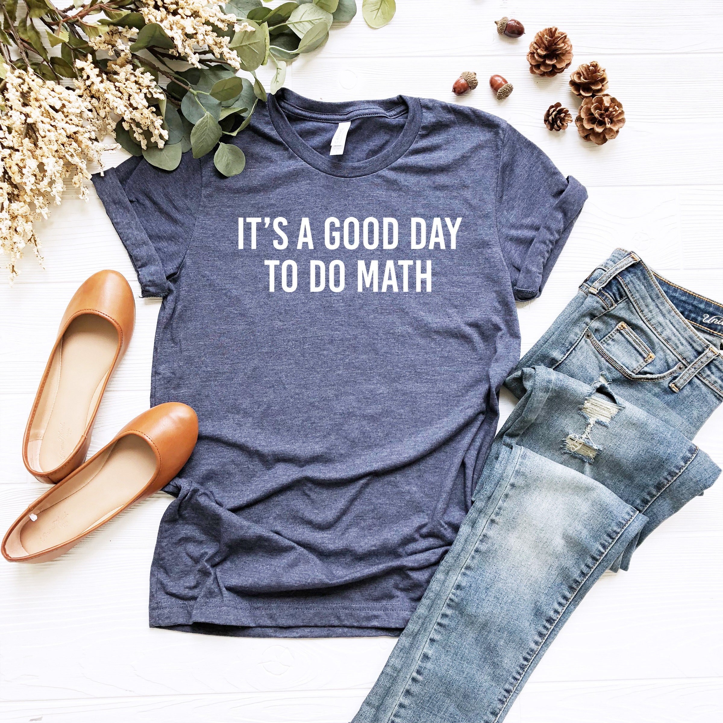 It es a Good Day to Do Mathe Shirt Lustiges Mathe Shirt, Mathe Liebhaber Geschenk, Mathe Liebhaber T-Shirt, Geschenk für Mathe Liebhaber, Lustiges Pun