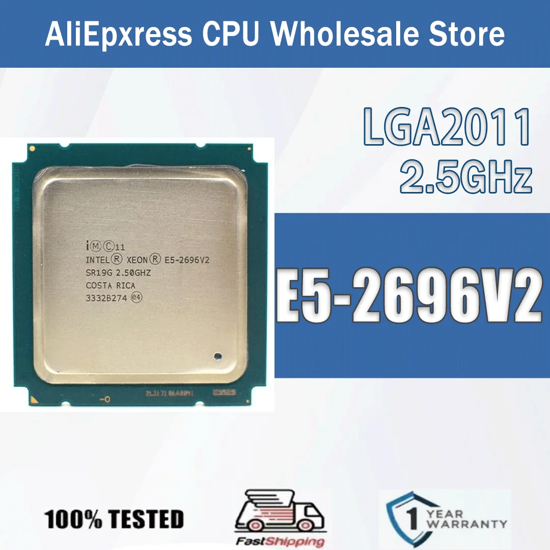 Intel Xeon E5-2696V2 2,5 GHz 12 Kerne 24 Threads SR19G 30M 115W E5 2696V2 Computer CPU Prozessor Server E5 2696 V2 Paket LGA 2011