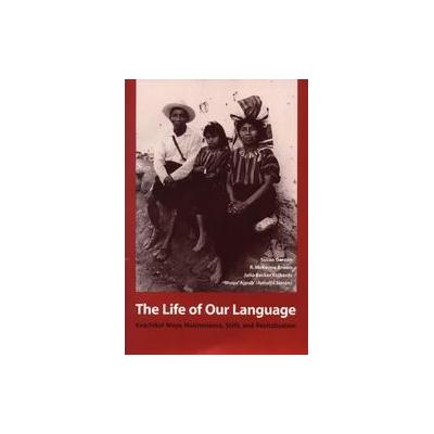 The Life of Our Language by Susan Garzon (Paperback - Univ of Texas Pr)