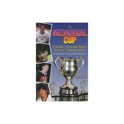 The Memorial Cup by Alec MacAulay (Paperback - Harbour Pub Co)