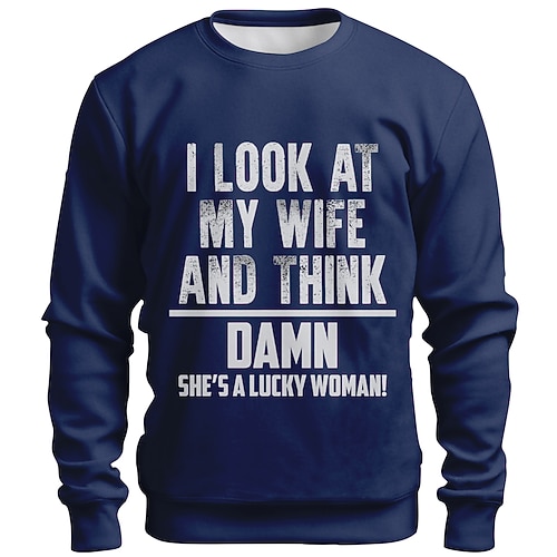 Männer Langarm Sweatshirt Lustiges Rotes Grafik - 'Ich Schau Mir Meine Frau An Und Denke Verdammt Sie Ist Eine Glückliche Frau' Ehemann Humor Image