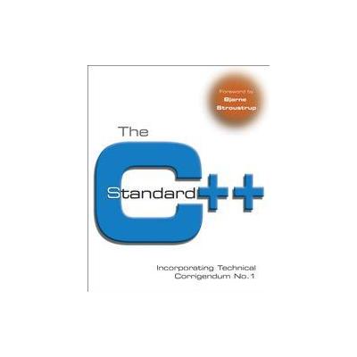 The C++ Standard - Incorporating Technical Corrigendum 1 (Hardcover - John Wiley & Sons Inc.)